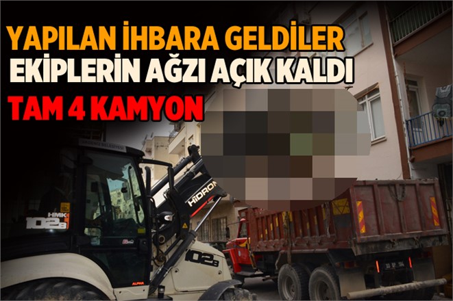 Mersin'de Bir Evde 4 Kamyon Ev Çıktı