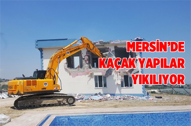 Akdeniz Belediyesi Kaçak Yapıları Yıkıyor