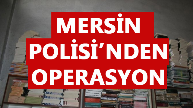 Mersin Polisinden Korsan Kitap Operasyonu