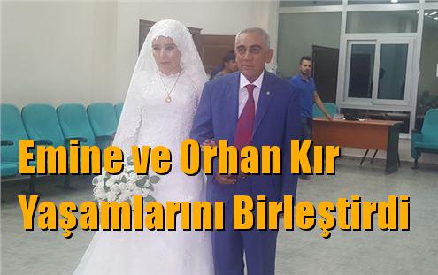 Emine ve Orhan Kır Yaşamlarını Birleştirdi