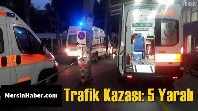 Trafik Kazası: 5 Yaralı