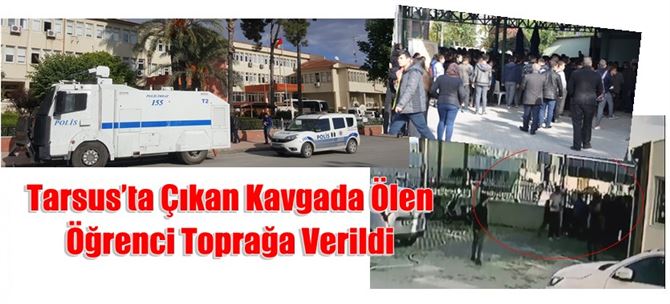 Çıkan Kavgada Ölen Öğrenci Toprağa Verildi