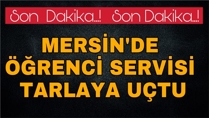 Mersin'de Korkutan Kaza 