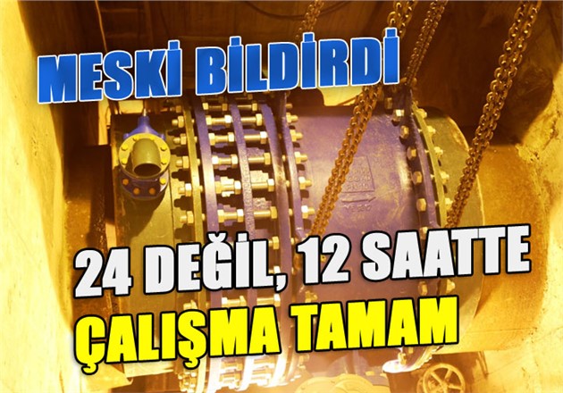 Mersin'de Su Kesintisi On İki Saatlik Çalışmanın Ardından Sona Erdi