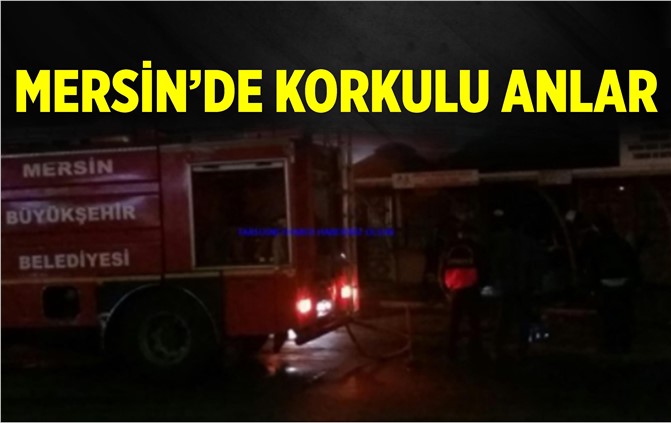 Mersin'de Korkulu Anlar