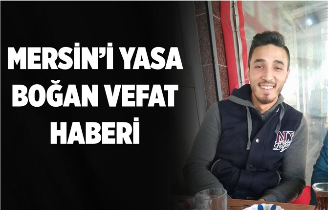 Mersinli Futbolcu Hayatını Kaybetti