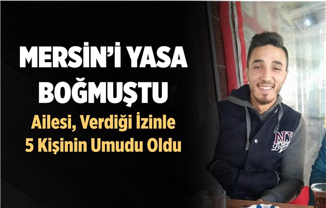 Vefat Eden Mersinli Futbolcunun Ailesinden Duygulandıran Davranış