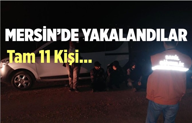 Mersin Açıklarında 11 Kişi Yakalandı