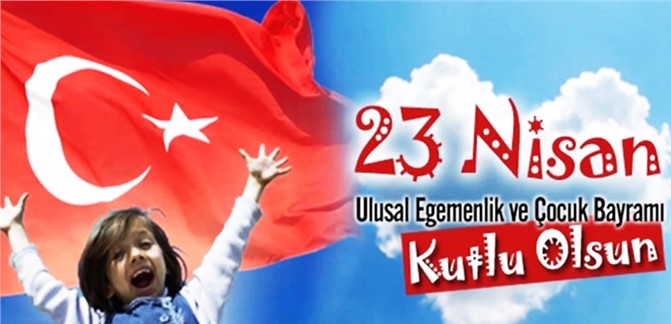 Türkiye Emekli Astsubaylar Derneği Mersin İl Başkanlığı'nın 23 Nisan Mesajı