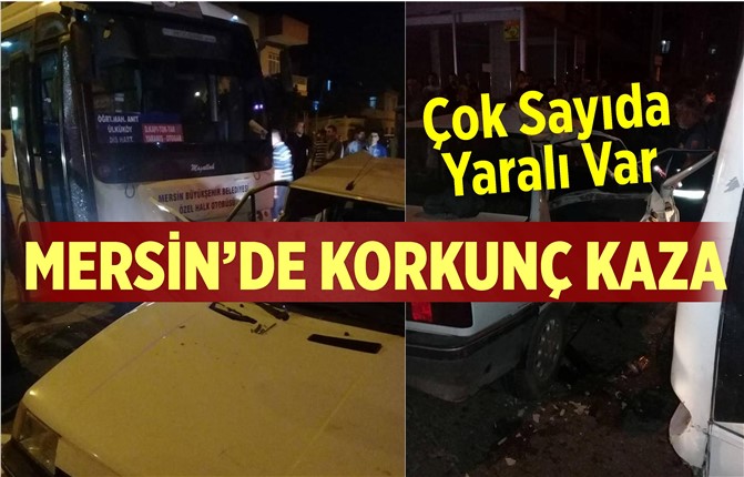 Mersin'de Meydana Gelen Feci Kazada Çok Sayıda Yaralı Var