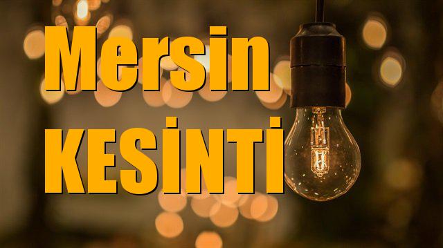 6 Eylül 2018 Perşembe Mersin Elektrik Kesintisi