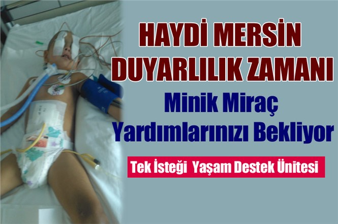 Haydi Mersin! Minik Miraç'ın Sesine Ses Verelim"