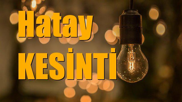 Hatay Elektrik Kesintisi