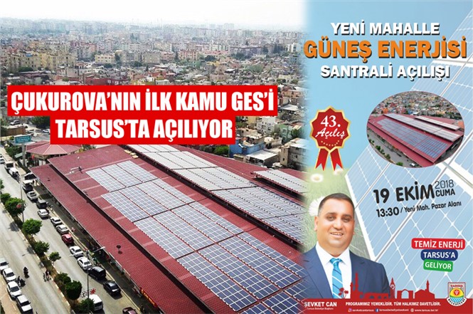 Güneş Enerjisi Santralleri (ges) 19 Ekim Cuma Günü Açılıyor