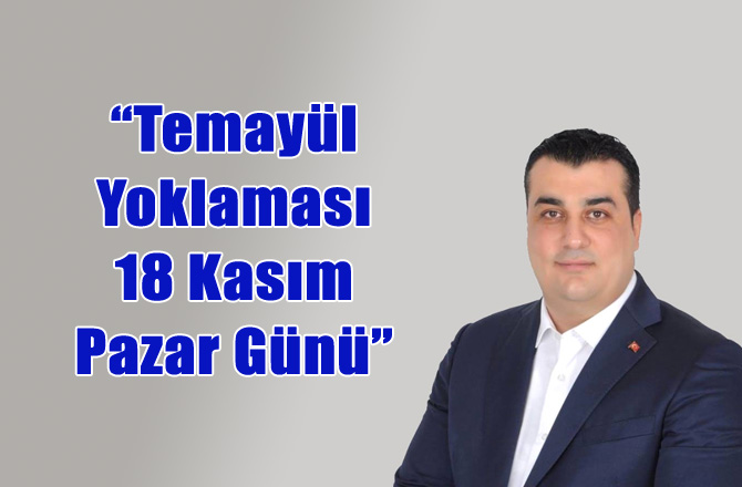 AK Parti Mersin'de Temayül Yoklaması 18 Kasım 2018 Pazar Günü