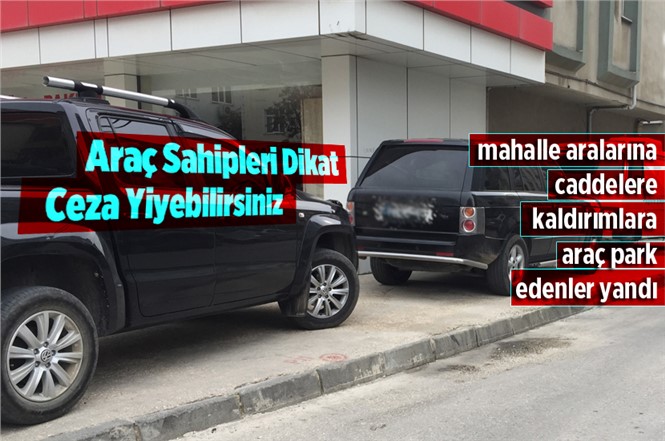 2018 Trafik Cezaları Ne Kadar Oldu? Kaldırımlara Araç Park Etmek Cezası Ne Kadar?