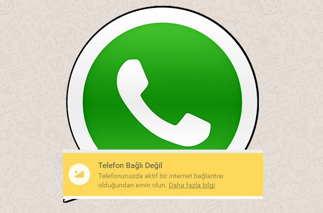 Whatsapp Telefon Bağlı Değil Sorunu Saat 21.30 İtibariyle Çözüldü, Yaşanan Sorundan Milyonlarca Kullanıcı Etkilendi