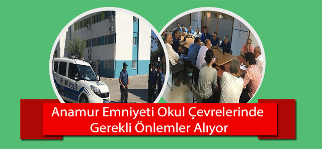 Anamur Emniyeti Okul Çevrelerinde Gerekli Önlemler Alıyor