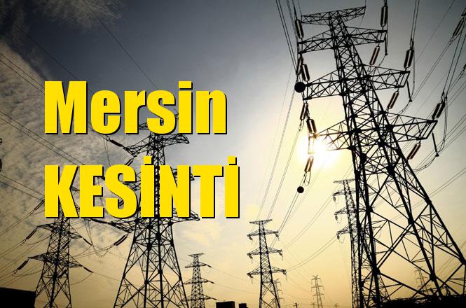 Mersin Elektrik Kesintisi 20 Nisan Cumartesi