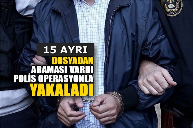 28 Yıl 4 Ay Kesinleşmiş Cezası ve 15 Dosyadan Araması Bulunan Zanlı Yakalandı