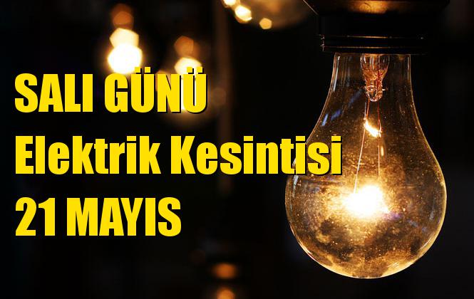 Mersin Elektrik Kesintisi 21 Mayıs Salı