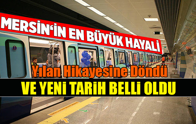 Mersin’de Metro Çalışmaları 2020’de Başlayacak