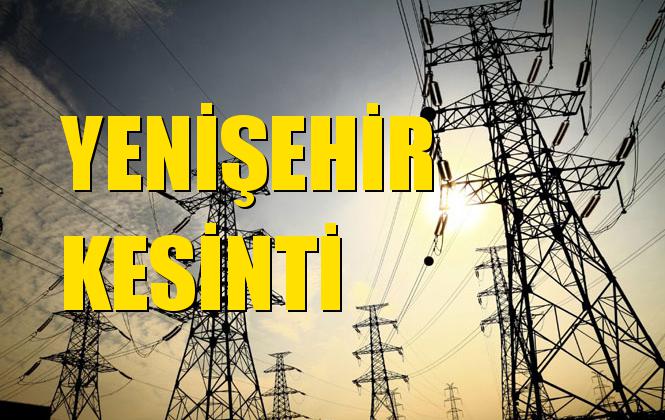 Yenişehir Elektrik Kesintisi 20 Eylül Cuma