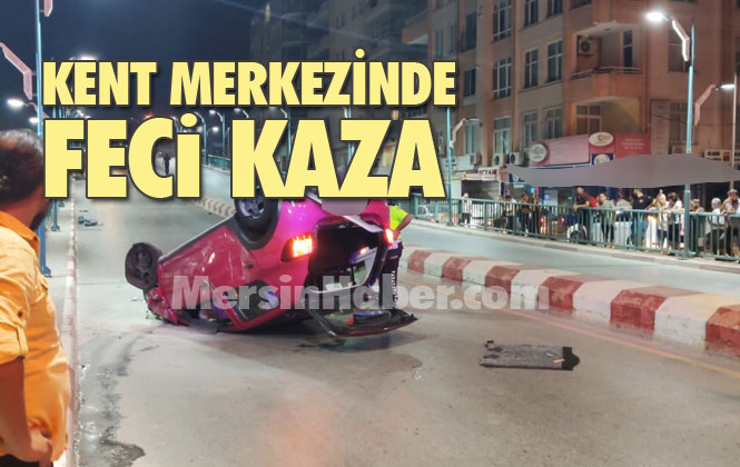 Mersin Tarsus'ta Sürücüsünün Kontrolünden Çıkan Otomobil, Üst Geçitten Takla Atarak İndi!