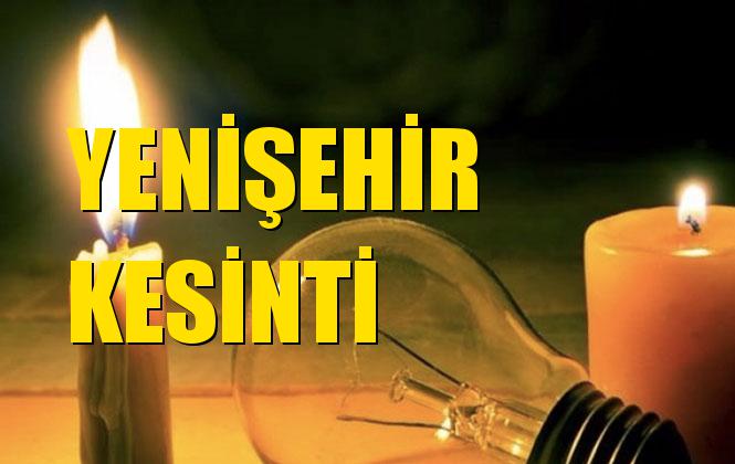 Yenişehir Elektrik Kesintisi 09 Ekim Çarşamba