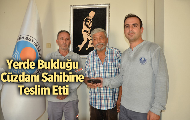 Mersin Büyükşehir Personeli, Yolda Buldukları Cüzdanı Sahibine Ulaştırdı