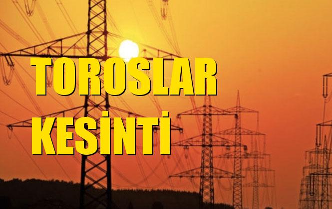 Toroslar Elektrik Kesintisi 13 Ekim Pazar