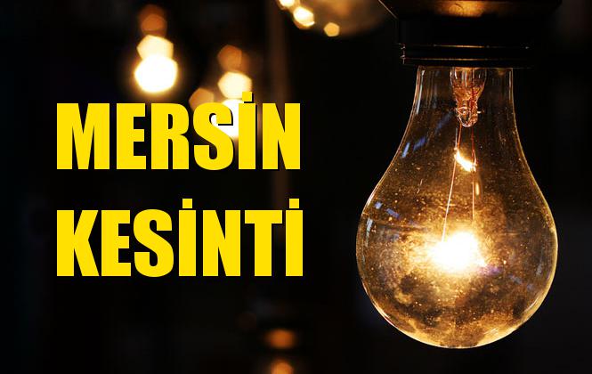 Mersin Elektrik Kesintisi 29 Ekim Salı