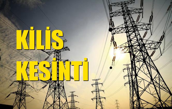 Kilis Elektrik Kesintisi 18 Kasım Pazartesi