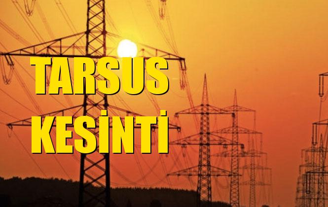 Tarsus Elektrik Kesintisi 24 Kasım Pazar