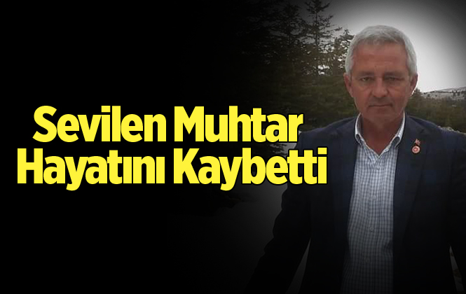 Mersin Erdemli İlçesi Şahna Mahalle Muhtarı Nizamettin Öztürk Hayatını Kaybetti