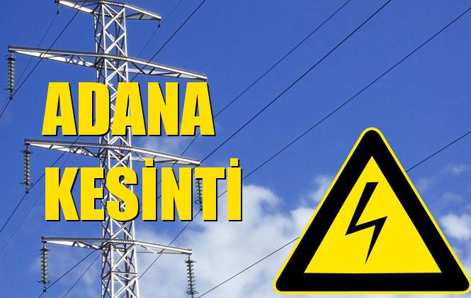 Adana Elektrik Kesintisi 14 Aralık Cumartesi