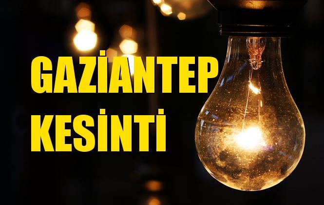 Gaziantep Elektrik Kesintisi 24 Aralık Salı