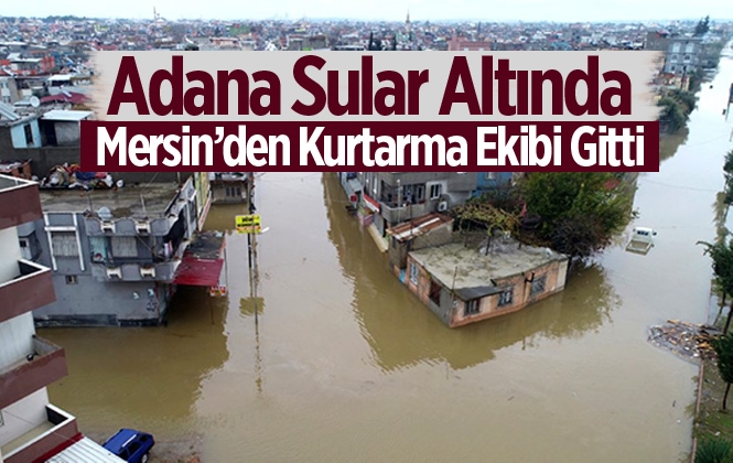 Selden Mağdur Olan Adana’ya Mersin İtfaiyesi’nden Destek