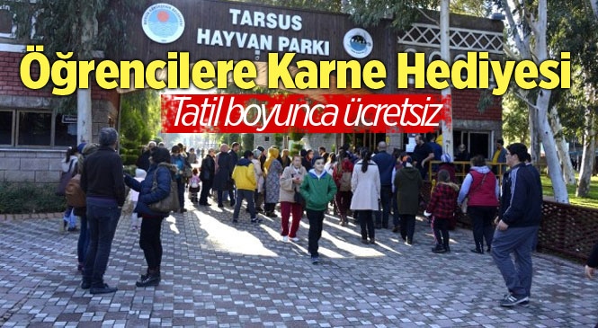 Tarsus Hayvan Parkı, Yarıyıl Tatilinde Öğrencilere Ücretsiz Olacak