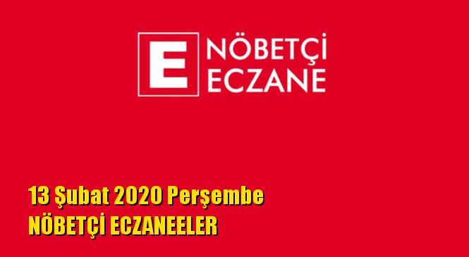 Mersin Nöbetçi Eczaneler 13 Şubat 2020 Perşembe