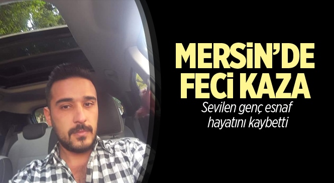 Mersin Tarsus'taki Motosiklet Kazasında İlker Ay Hayatını Kaybetti