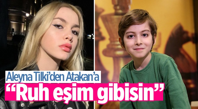 Aleyna Tilki'den Atakan Kayalar Paylaşımı