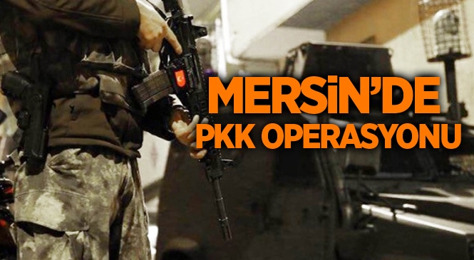 Mersin Tarsus’ta PKK/KCK Operasyonu: 3 Gözaltı