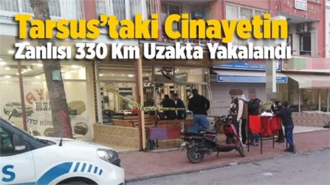 Hadi İncirligöz’ün Tarsus’ta Av Tüfeğiyle Öldürülmesiyle İlgili Aranan Şüpheli Konya'da Gözaltına Alındı