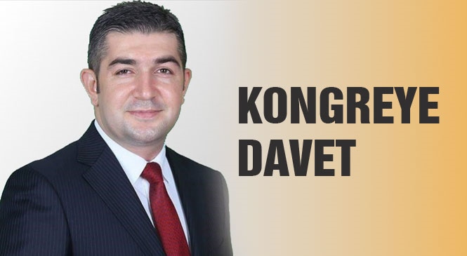 AK Parti Toroslar İlçe Başkanı Topçu’dan Kongreye Davet