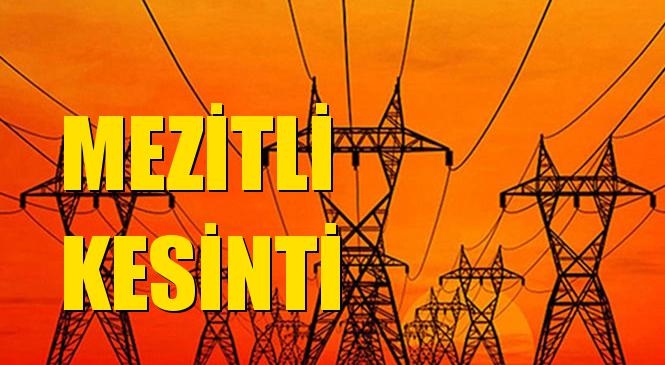 Mezitli Elektrik Kesintisi 13 Mayıs Çarşamba