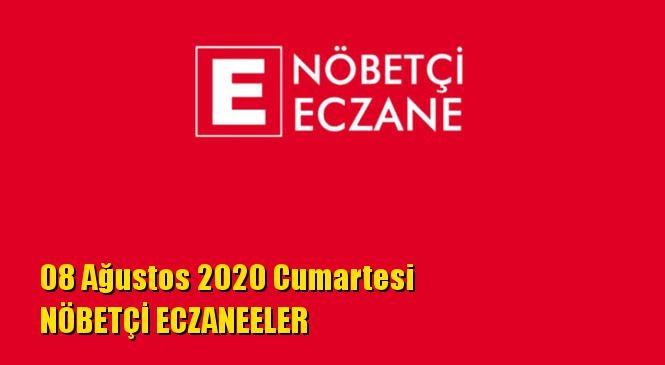 Mersin Nöbetçi Eczaneler 08 Ağustos 2020 Cumartesi