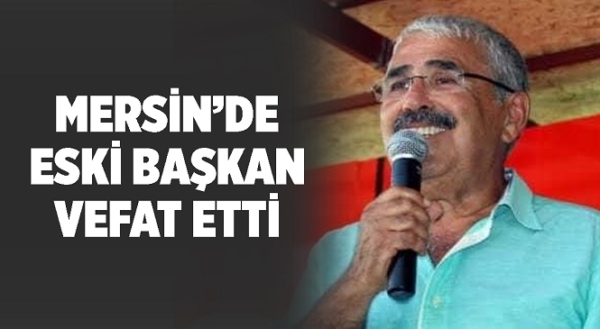 Eski Dönem Anamur İlçe Belediye Başkanlarından Suphi Alp Vefat Etti