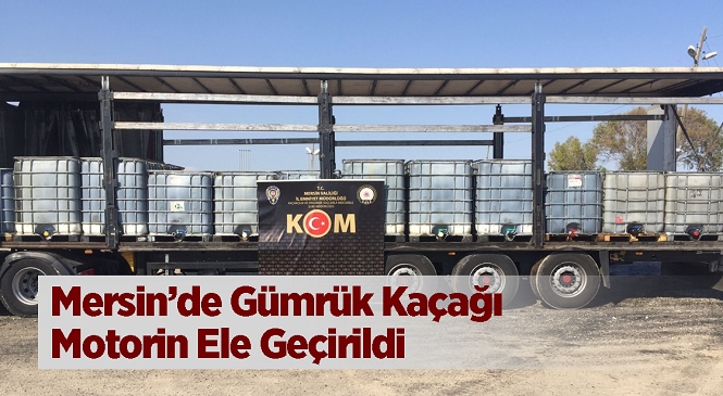 Mersin’de Ekiplerin Durdurduğu Tırda Litrelerce Gümrük Kaçağı Motorin Ele Geçirildi