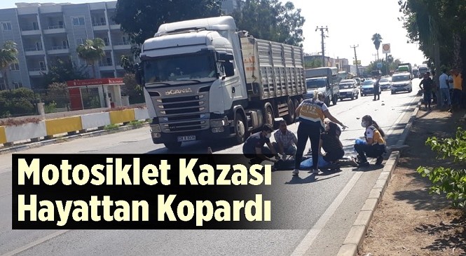 Mersin’de Motosiklet Mobiletle Çarpıştı! Feci Kazada Kemal G. Hayatını Kaybetti, Mobilet Sürücüsü Yaralandı